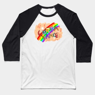 Gotta Dance Rainbow Sparkle Cat Baseball T-Shirt